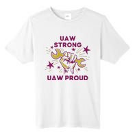 UAW Strong Solidarity UAW Proud Union UAW Laborer Worker Tall Fusion ChromaSoft Performance T-Shirt