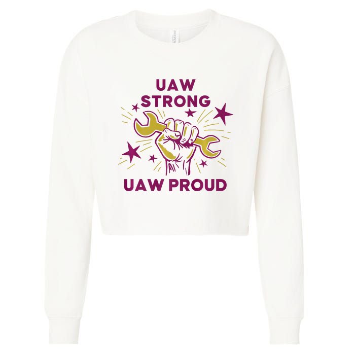 UAW Strong Solidarity UAW Proud Union UAW Laborer Worker Cropped Pullover Crew