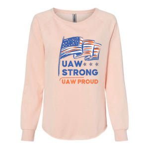 UAW Strong Solidarity UAW Proud Union UAW Strike Womens California Wash Sweatshirt