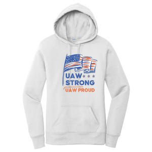 UAW Strong Solidarity UAW Proud Union UAW Strike Women's Pullover Hoodie