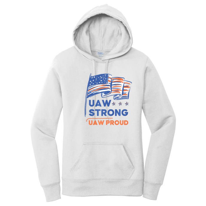 UAW Strong Solidarity UAW Proud Union UAW Strike Women's Pullover Hoodie