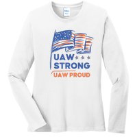 UAW Strong Solidarity UAW Proud Union UAW Strike Ladies Long Sleeve Shirt