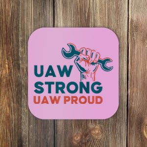 UAW Strong Solidarity UAW Proud Coaster