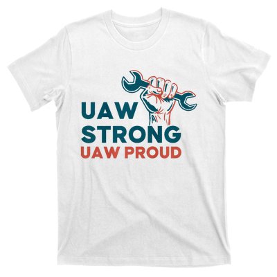 UAW Strong Solidarity UAW Proud T-Shirt