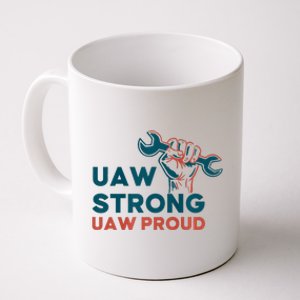 UAW Strong Solidarity UAW Proud Coffee Mug