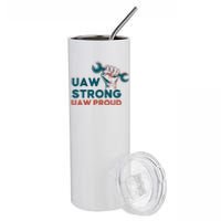 UAW Strong Solidarity UAW Proud Stainless Steel Tumbler