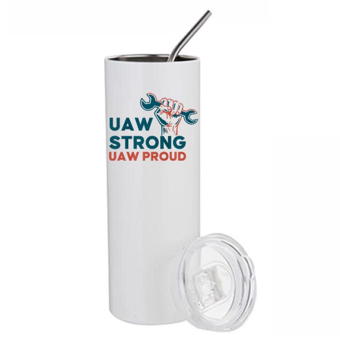 UAW Strong Solidarity UAW Proud Stainless Steel Tumbler