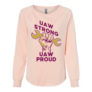 UAW Strong Solidarity UAW Proud Union UAW Strike Womens California Wash Sweatshirt