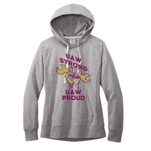 UAW Strong Solidarity UAW Proud Union UAW Strike Women's Fleece Hoodie