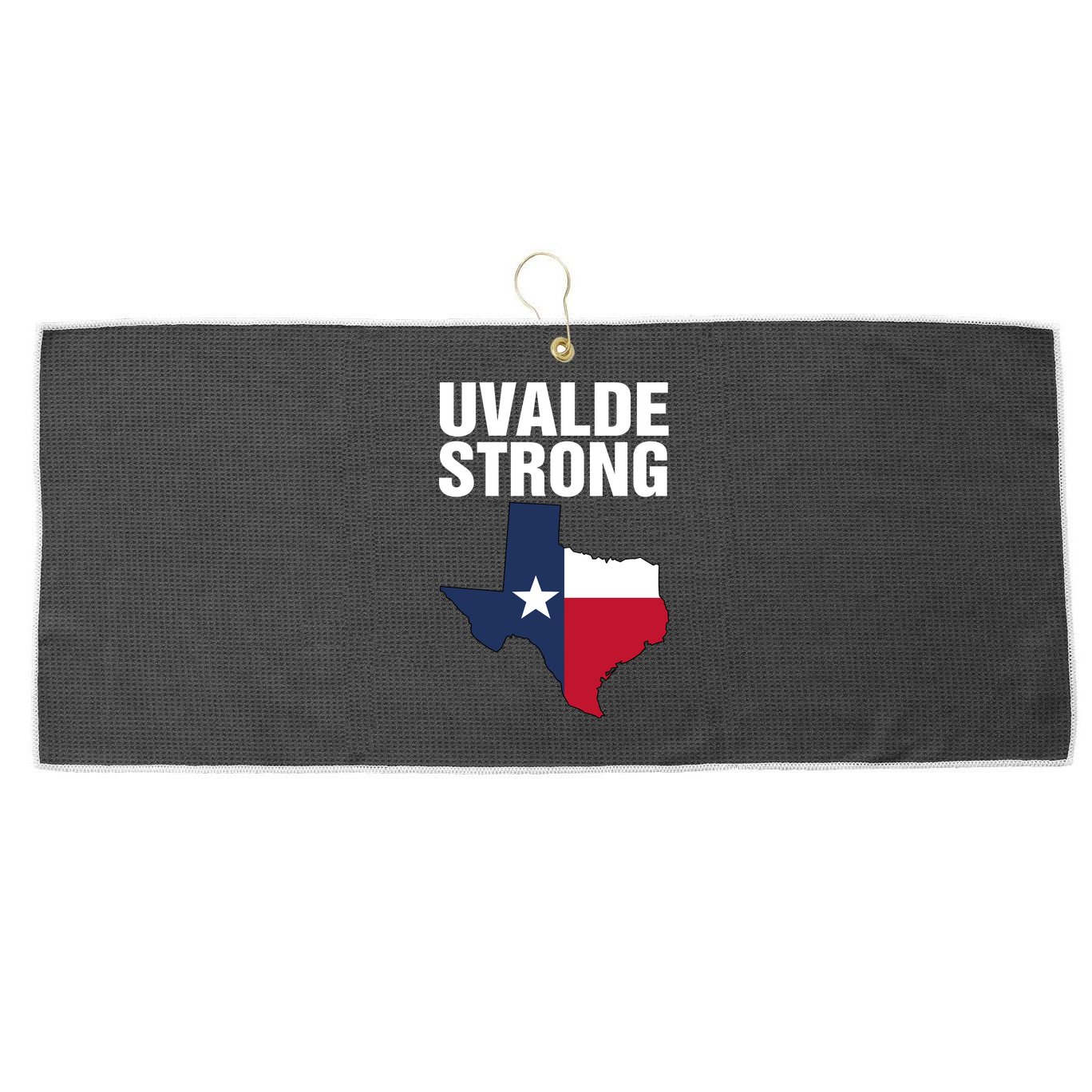 Uvalde Strong Shirt Pray For Texas Uvalde Strong Trendy Large Microfiber Waffle Golf Towel
