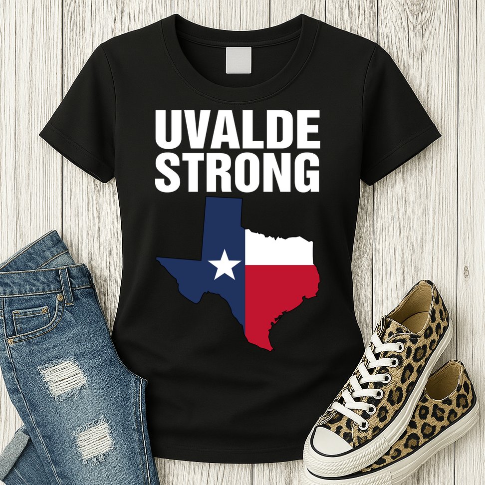 Uvalde Strong Shirt Pray For Texas Uvalde Strong Trendy Womens T-Shirt