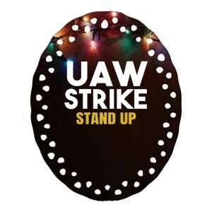 Uaw Strike Stand Up United Auto Workers Union Uaw Strong Red Ceramic Oval Ornament