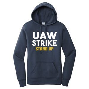 Uaw Strike Stand Up United Auto Workers Union Uaw Strong Red Women's Pullover Hoodie