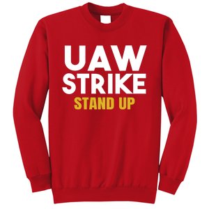 Uaw Strike Stand Up United Auto Workers Union Uaw Strong Red Sweatshirt