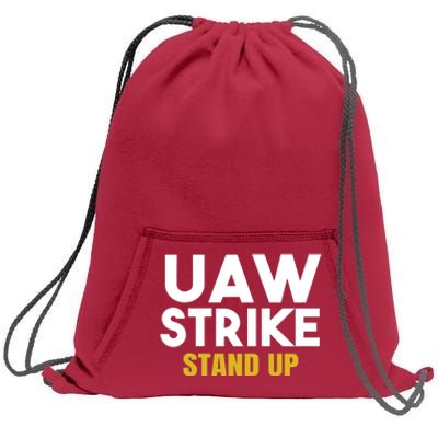 Uaw Strike Stand Up United Auto Workers Union Uaw Strong Red Sweatshirt Cinch Pack Bag