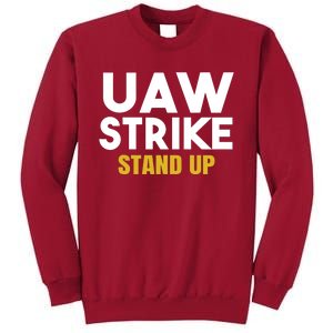 Uaw Strike Stand Up United Auto Workers Union Uaw Strong Red Tall Sweatshirt