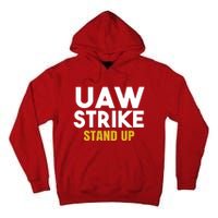 Uaw Strike Stand Up United Auto Workers Union Uaw Strong Red Tall Hoodie