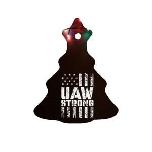 UAW Strong Solidarity UAW Proud Union UAW Laborer Worker Ceramic Tree Ornament