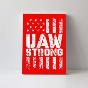 UAW Strong Solidarity UAW Proud Union UAW Laborer Worker Canvas