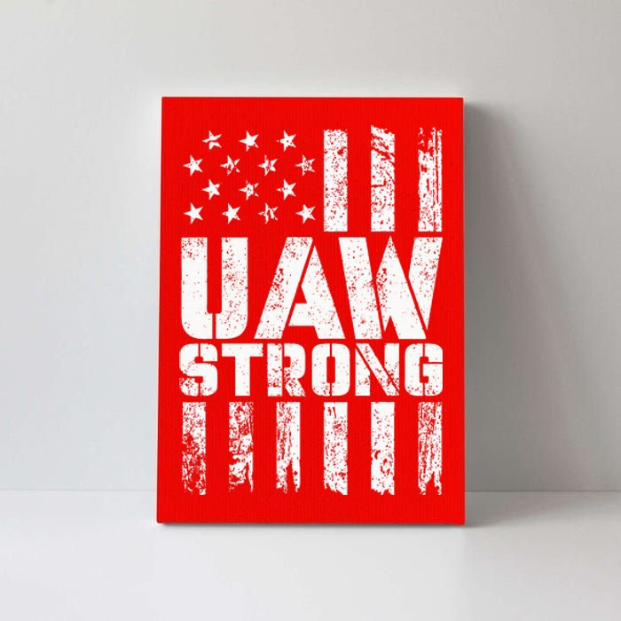 UAW Strong Solidarity UAW Proud Union UAW Laborer Worker Canvas