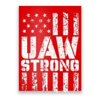 UAW Strong Solidarity UAW Proud Union UAW Laborer Worker Poster