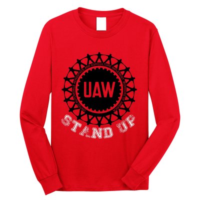 Uaw Strike Stand Up Uaw United Auto Workers Union Uaw Red Long Sleeve Shirt