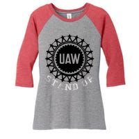 Uaw Strike Stand Up Uaw United Auto Workers Union Uaw Red Women's Tri-Blend 3/4-Sleeve Raglan Shirt