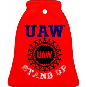 Uaw Strike Stand Up United Auto Workers Union Uaw Red Trending Ceramic Bell Ornament