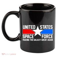 USSF Making The Galaxy Great Again 11oz C Handle Ceramic Mug