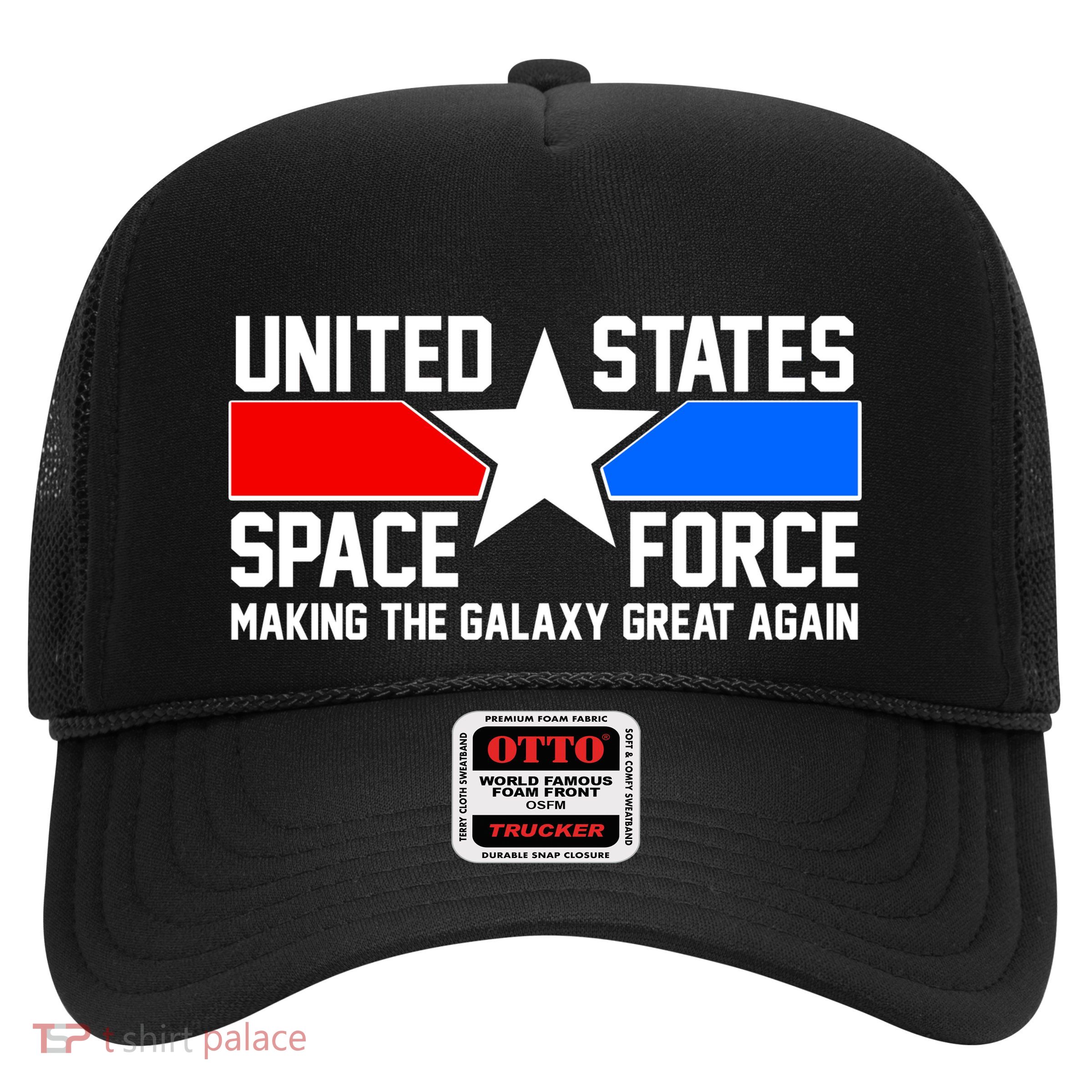 USSF Making The Galaxy Great Again Trucker Hat