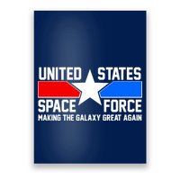 USSF Making The Galaxy Great Again Poster
