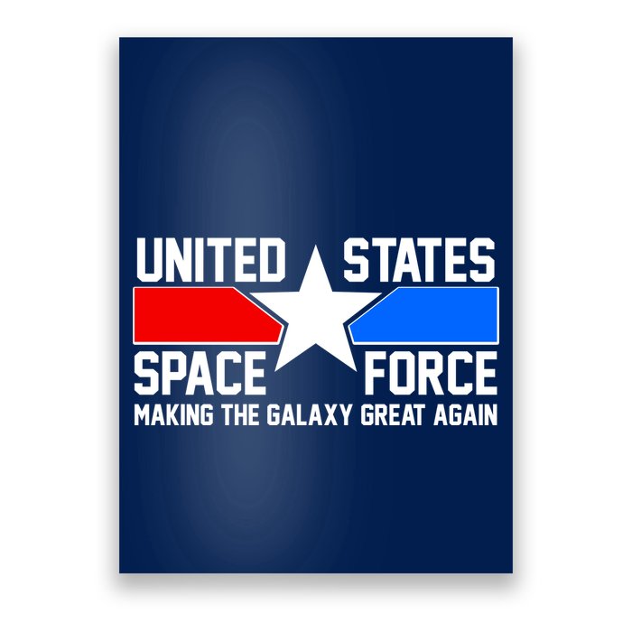 USSF Making The Galaxy Great Again Poster