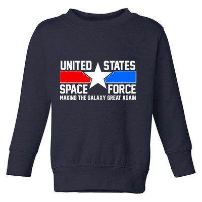 USSF Making The Galaxy Great Again Toddler Sweatshirt