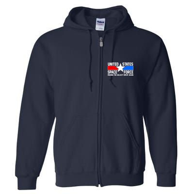 USSF Making The Galaxy Great Again Full Zip Hoodie