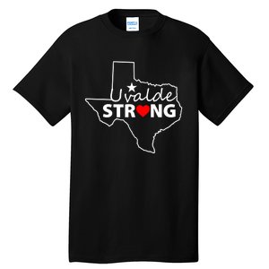 Uvalde Strong Texas Strong Tall T-Shirt