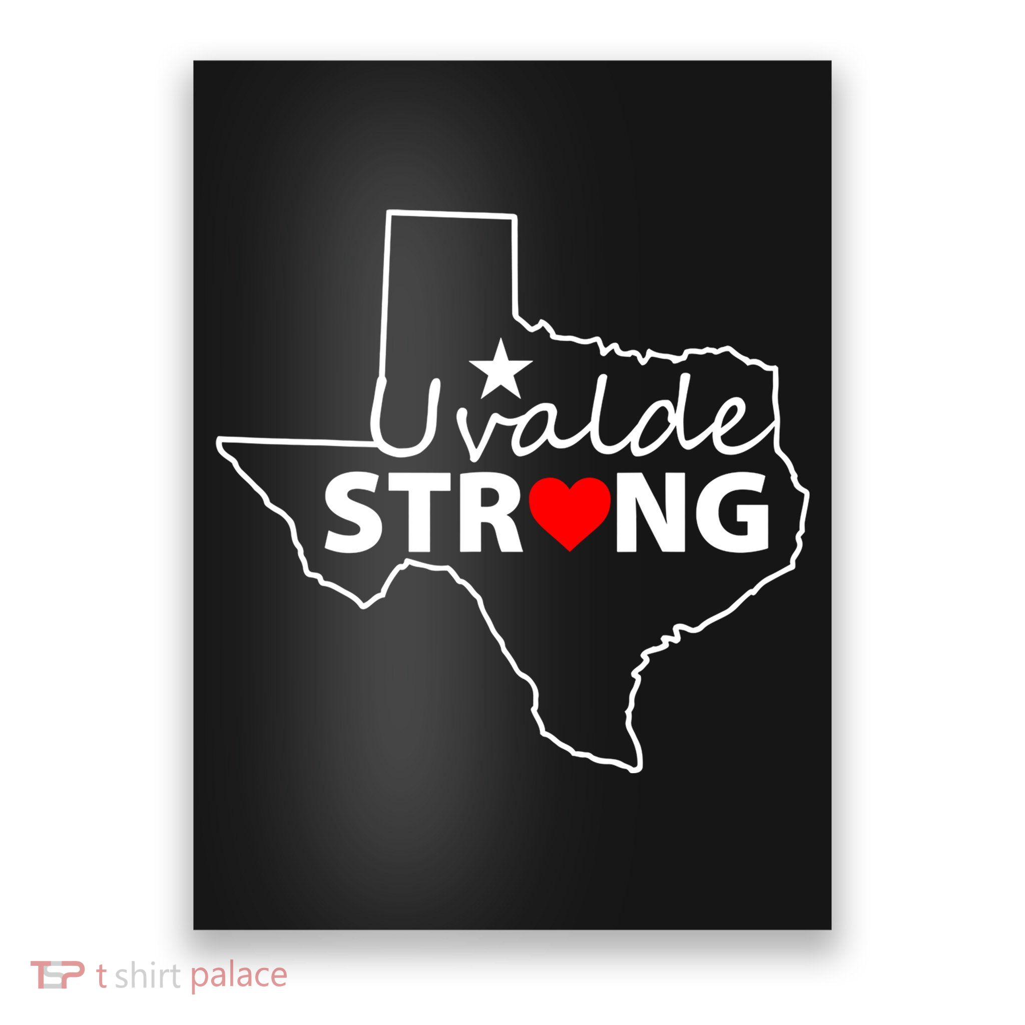 Uvalde Strong Texas Strong Poster
