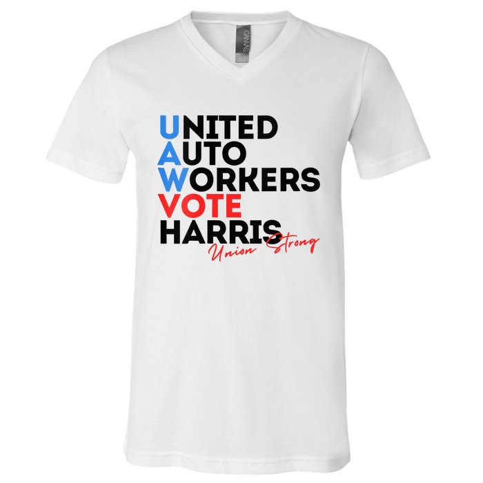 Union Strong Uaw For Harris 2024 V-Neck T-Shirt