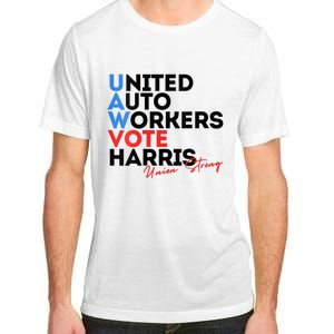 Union Strong Uaw For Harris 2024 Adult ChromaSoft Performance T-Shirt