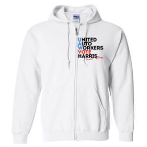 Union Strong Uaw For Harris 2024 Full Zip Hoodie