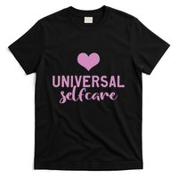 Universal Selfcare T-Shirt