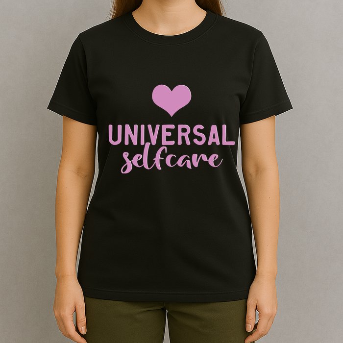 Universal Selfcare T-Shirt