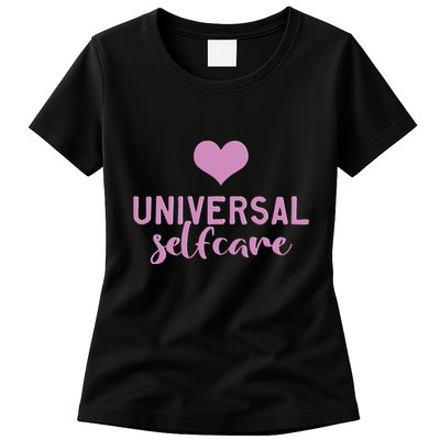 Universal Selfcare Womens T-Shirt