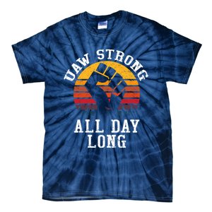 UAW Strong UAW Proud Union Pride UAW Laborer Worker Tie-Dye T-Shirt