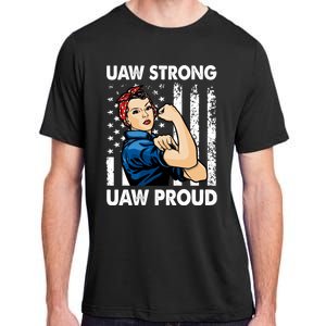 UAW Strong UAW Proud Union Pride UAW Laborer Worker Adult ChromaSoft Performance T-Shirt