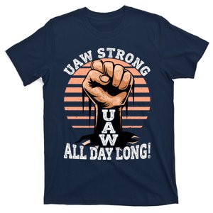 UAW Strong UAW Proud Union Pride UAW Laborer Worker T-Shirt