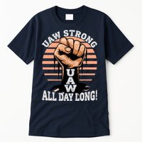 UAW Strong UAW Proud Union Pride UAW Laborer Worker Tall T-Shirt