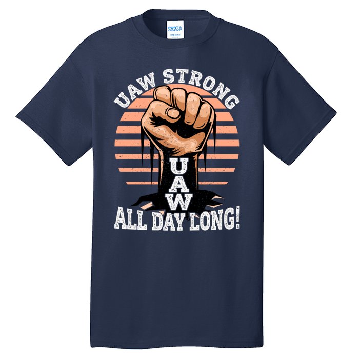 UAW Strong UAW Proud Union Pride UAW Laborer Worker Tall T-Shirt