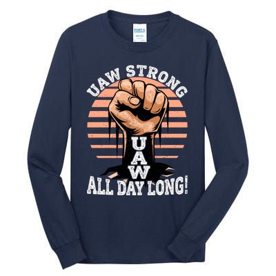 UAW Strong UAW Proud Union Pride UAW Laborer Worker Tall Long Sleeve T-Shirt