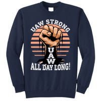 UAW Strong UAW Proud Union Pride UAW Laborer Worker Tall Sweatshirt