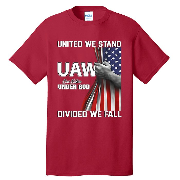 Uaw Strong United We Stand Proud Union Uaw Red Tall T-Shirt